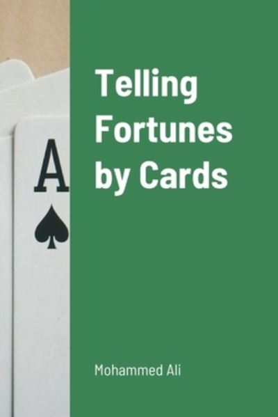 Cover for Mohammed Ali · Telling Fortunes by Cards (Paperback Book) (2021)