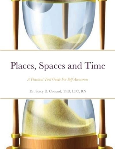 Cover for Thd Lpc Coward · Places, Spaces and Time (Taschenbuch) (2022)