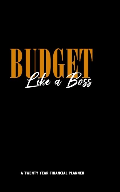 Cover for Avonti Adizahyr · Budget Like A Boss Financial Planner (Hardcover Book) (2020)