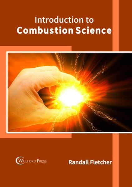 Cover for Introduction to Combustion Science (Hardcover Book) (2018)