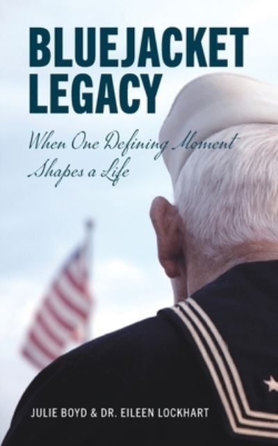 Bluejacket Legacy - Julie Boyd - Livros - Palmetto Publishing - 9781685150846 - 22 de dezembro de 2021