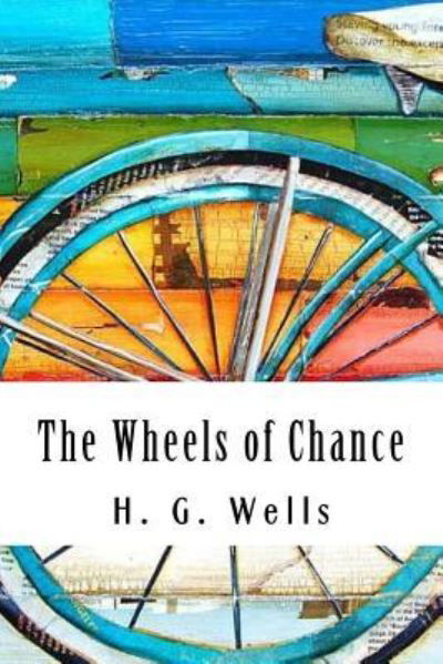 Cover for H G Wells · The Wheels of Chance (Paperback Book) (2018)