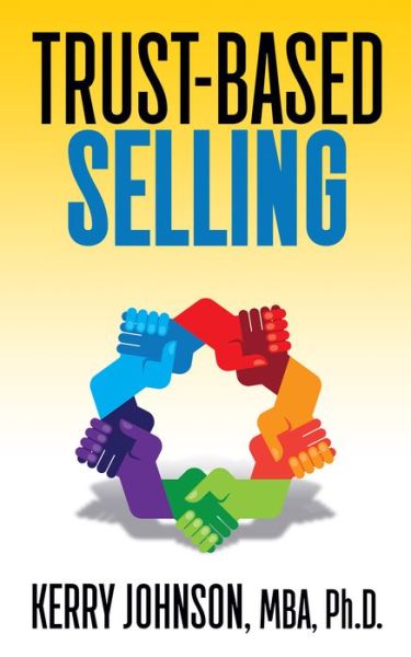 Cover for Kerry Johnson · Trust-Based Selling (Paperback Book) (2020)