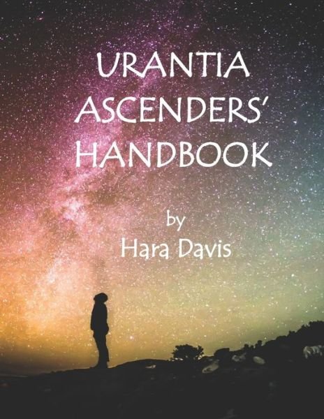 Cover for Hara Davis · Urantia Ascenders' Handbook (Pocketbok) (2018)