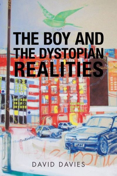 Cover for David Davies · The Boy and the Dystopian Realities (Pocketbok) (2020)