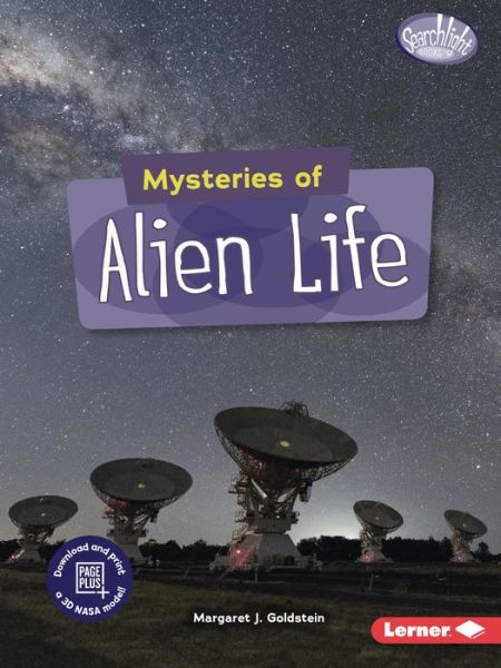 Cover for Margaret J. Goldstein · Mysteries of Alien Life - Searchlight Books — Space Mysteries (Paperback Book) (2020)