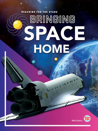 Cover for Mike Downs · Bringing Space Home (Paperback Book) (2021)