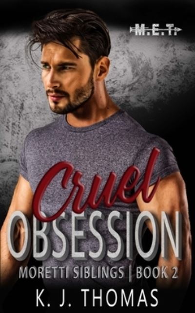 Cover for K J Thomas · Cruel Obsession (Paperback Book) (2021)