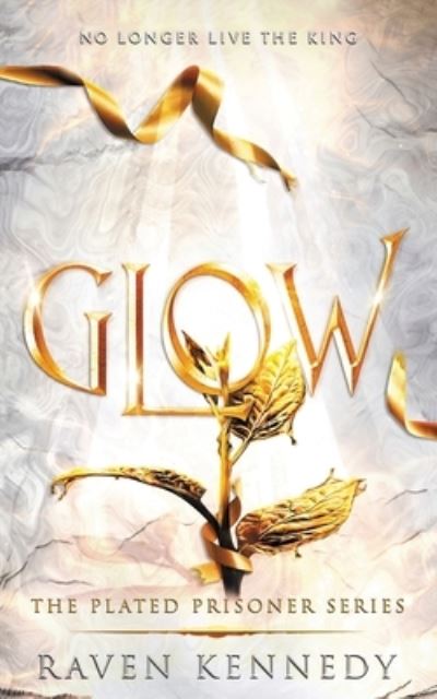 Cover for Raven Kennedy · Glow (Paperback Book) (2022)