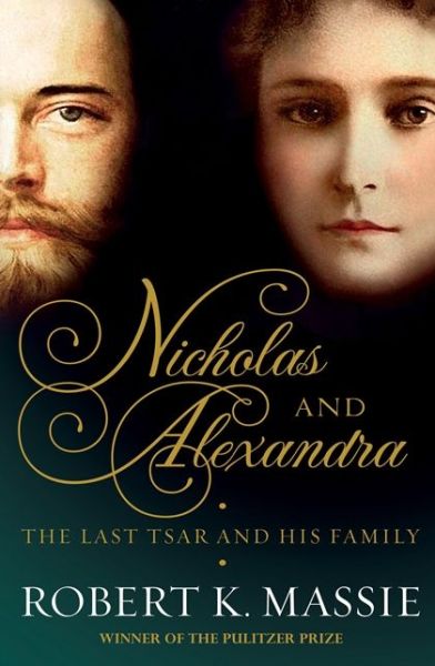 Cover for Robert K. Massie · Nicholas and Alexandra: The Last Tsar and his Family - Great Lives (Paperback Book) (2013)