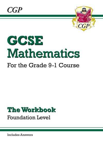 Cover for CGP Books · GCSE Maths Workbook: Foundation (includes answers) - CGP GCSE Maths (Paperback Book) (2022)