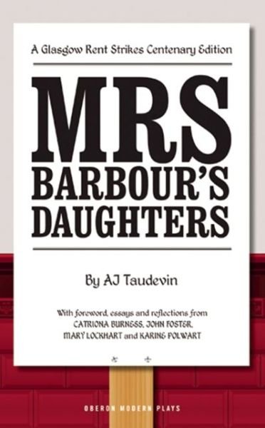 Cover for Taudevin, AJ (Author) · Mrs Barbour's Daughters - Oberon Modern Plays (Taschenbuch) [Centenary edition] (2015)