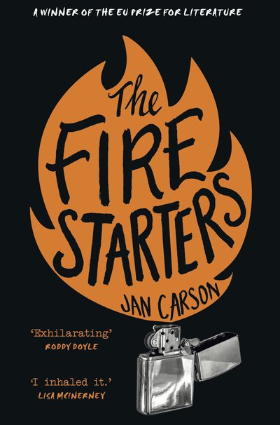 Cover for Jan Carson · The Fire Starters (Taschenbuch) (2020)