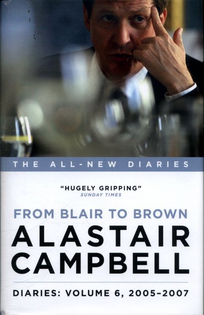 Cover for Alastair Campbell · Diaries: From Blair to Brown, 2005 - 2007 (Gebundenes Buch) (2017)