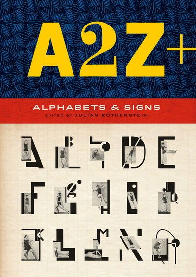 Cover for Julian Rothenstein · A2Z+: Alphabets &amp; Signs (Paperback Book) (2018)