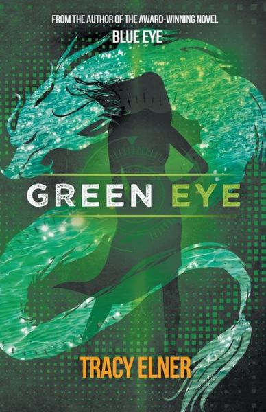 Cover for Tracy Elner · Green Eye (Paperback Book) (2018)