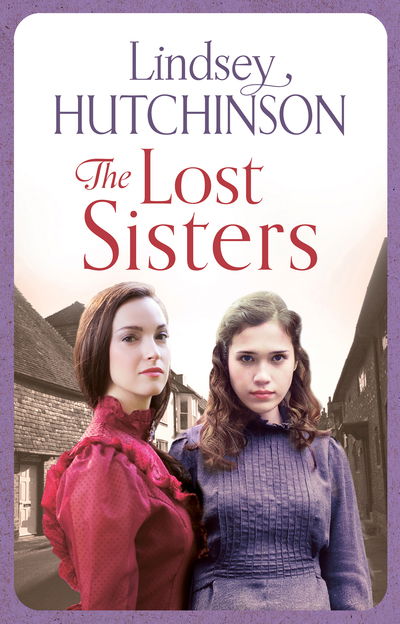 Cover for Lindsey Hutchinson · The Lost Sisters (Hardcover Book) (2018)