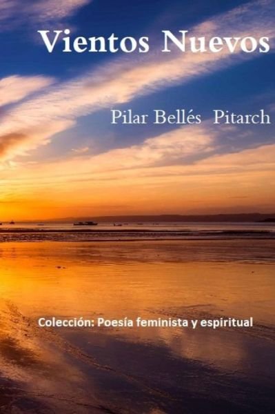 Cover for Pilar Bellés Pitarch · Vientos Nuevos (Paperback Bog) (2019)