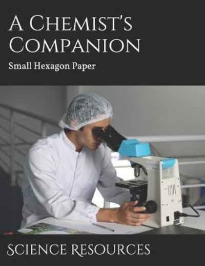 Cover for Science Resources · A Chemist's Companion (Paperback Book) (2019)