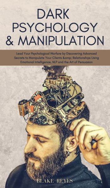 Cover for Blake Reyes · Dark Psychology &amp; Manipulation (Inbunden Bok) (2021)