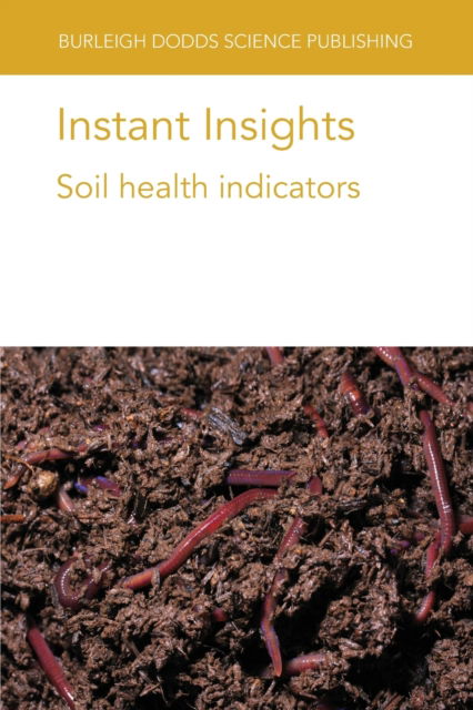 Cover for Dr E. A. Stockdale · Instant Insights: Soil Health Indicators - Burleigh Dodds Science: Instant Insights (Paperback Book) (2021)