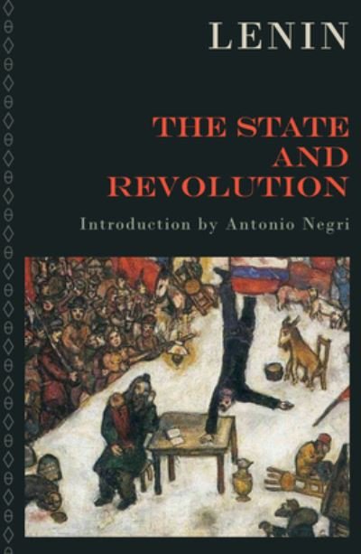 Cover for V I Lenin · The State and Revolution: The Marxist Theory of the State and the Tasks of the Proletariat in the Revolution - The Lenin Quintet, 1924-2024 (Pocketbok) (2024)