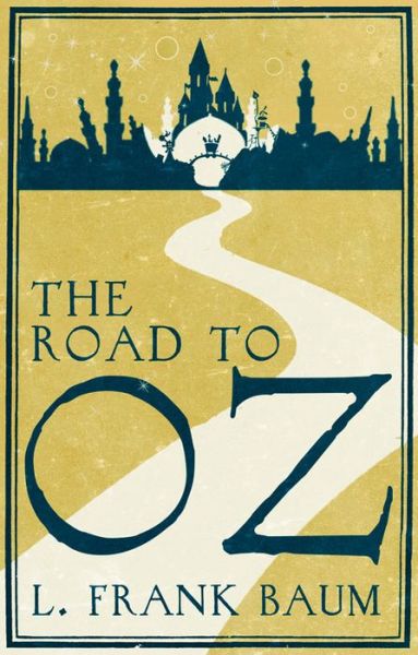 Cover for L. F. Baum · The Road to Oz (Paperback Book) (2014)