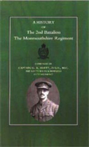 Cover for Capt G. A. Brett · History of the 2nd Battalion the Monmouthshire Regiment (Hardcover Book) (2006)