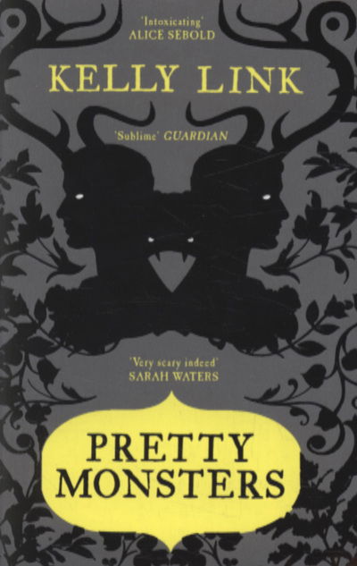 Cover for Kelly Link · Pretty Monsters (Taschenbuch) [Main edition] [Paperback] (2010)