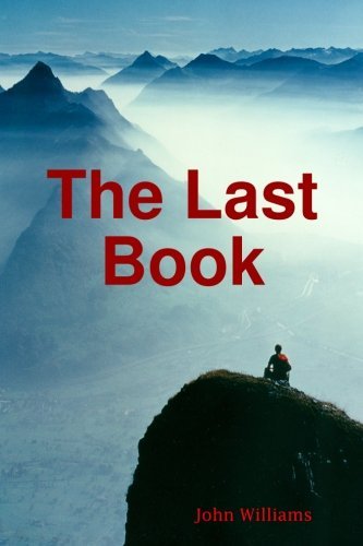 Cover for John Williams · The Last Book (Paperback Bog) (2007)