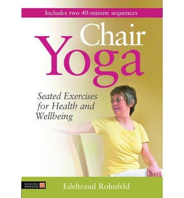 Cover for Edeltraud Rohnfeld · Chair Yoga DVD: Seated Exercises for Health and Wellbeing (DVD) (2013)