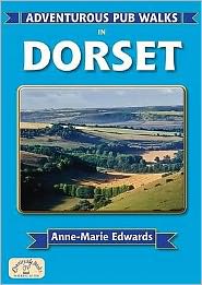 Cover for Anne-Marie Edwards · Adventurous Pub Walks in Dorset - Adventurous Pub Walks (Paperback Book) (2003)