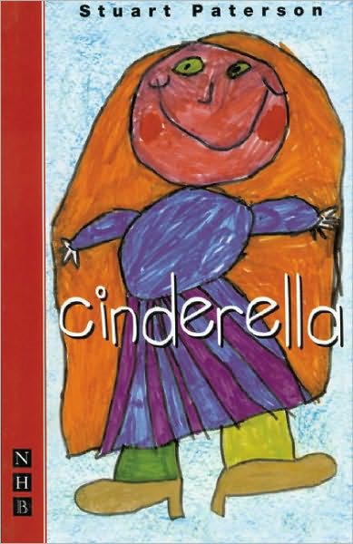 Cover for Stuart Paterson · Cinderella - NHB Modern Plays (Paperback Book) [Stage Version edition] (2000)