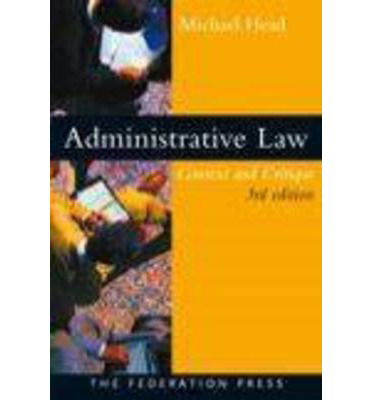 Cover for Head, Michael (University of Western Sydney, Australia) · Administrative Law (Paperback Book) [3 New edition] (2012)