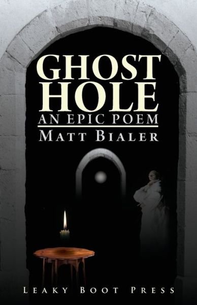 Cover for Matt Bialer · Ghost Hole (Taschenbuch) (2020)