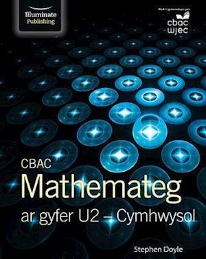 Cover for Stephen Doyle · CBAC Mathemateg Ar Gyfer U2 - Cymhwysol (Taschenbuch) (2019)