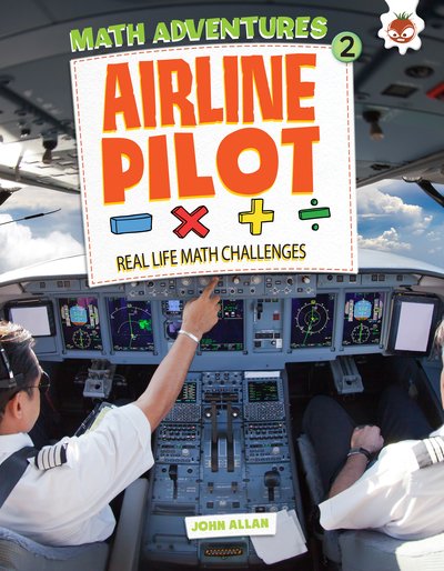 Cover for John Allan · Airline Pilot: Maths Adventures 2 - Maths Adventures 2 (Paperback Book) (2020)