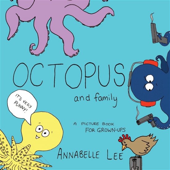 Cover for Annabelle Lee · Octopus and Family (Taschenbuch) (2017)