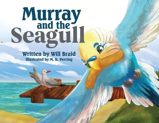 Cover for Bill Braid · Murray and the Seagull (Paperback Book) (2021)