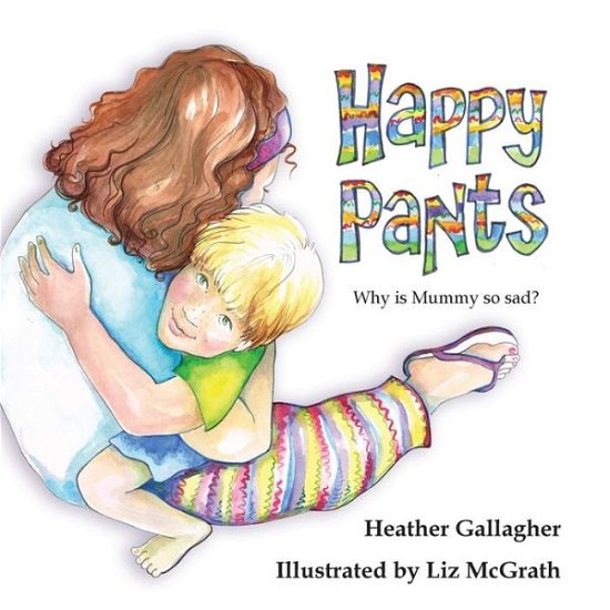 Cover for Heather Gallagher · Happy Pants (Buch) (2016)