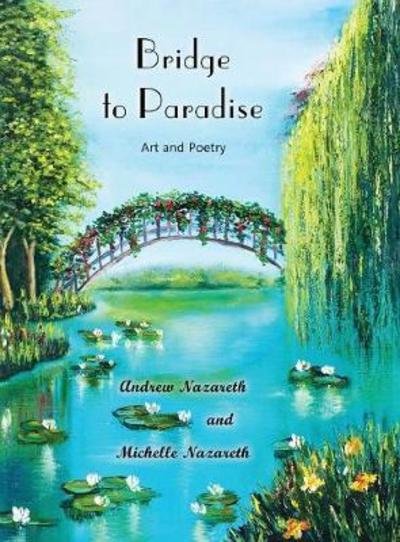Cover for Andrew Nazareth · Bridge to Paradise (Hardcover Book) (2018)