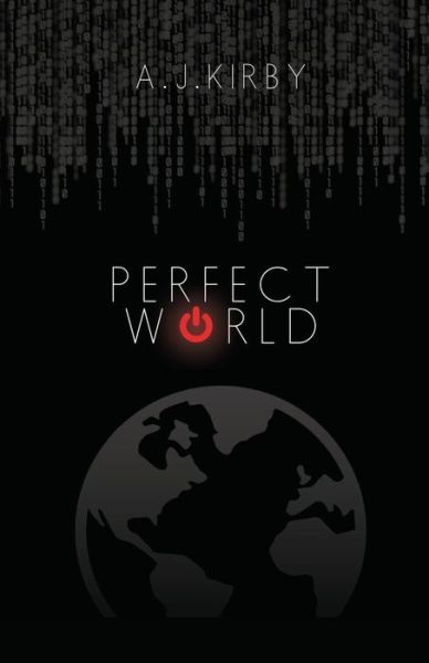 Cover for A.j. Kirby · Perfect World (Paperback Book) (2014)