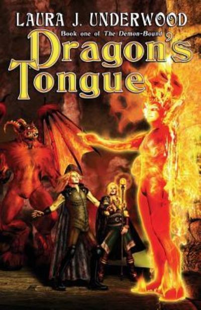 Cover for Laura J Underwood · Dragon's Tongue (Paperback Book) (2016)