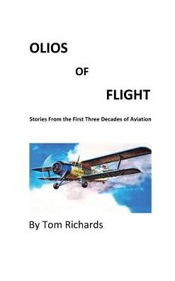 Cover for Tom Richards · Olios of Flight (Inbunden Bok) (2018)