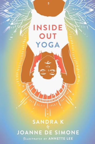 Cover for Sandra K · Inside Out Yoga (Paperback Bog) (2021)