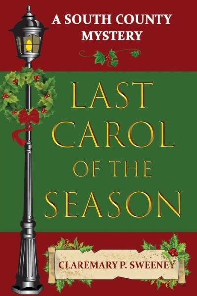 Cover for Claremary Sweeney · Last Carol of the Season (Taschenbuch) (2018)