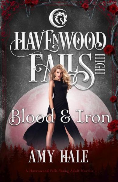 Cover for Amy Hale · Blood &amp; Iron (Paperback Book) (2018)