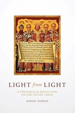 Cover for Robert Barron · Light from Light (Gebundenes Buch) (2021)