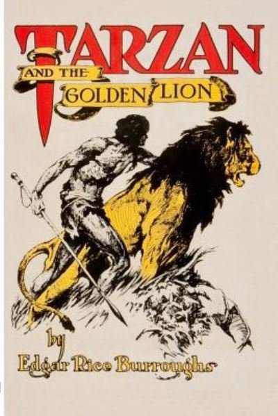 Tarzan and the Golden Lion - Edgar Rice Burroughs - Bøker - Fiction House - 9781947964846 - 24. desember 2018