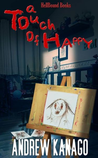 A Touch of Happy - Andrew Kanago - Books - Hellbound Books Publishing - 9781948318846 - November 18, 2019